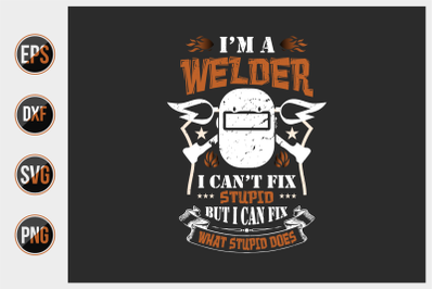 Welder T Shirts Design Vector Graphic.