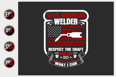 Welder T Shirts Design Vector Graphic.