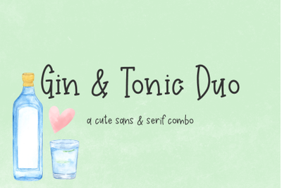 Gin and Tonic Duo