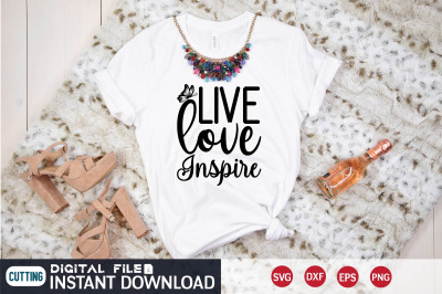 live love inspire svg design