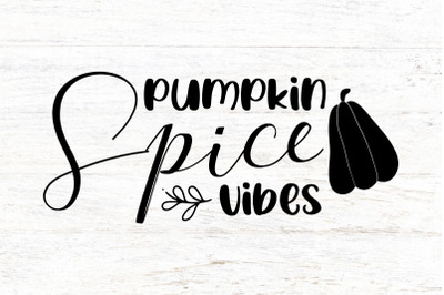 Pumpkin Spice Vibes SVG