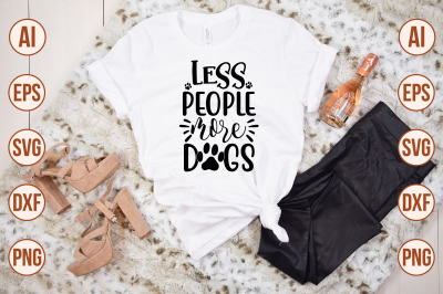 less people more dogs svg cut file