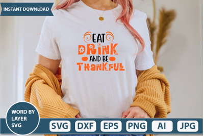 EAT DRINK AND BE THANKFUL svg cut file