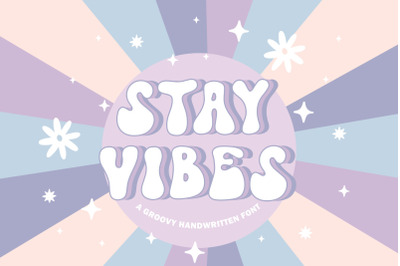 Stay Vibes