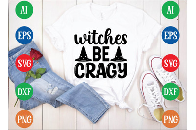 witches be cragy svg