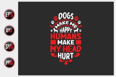 Dog quotes vector design template