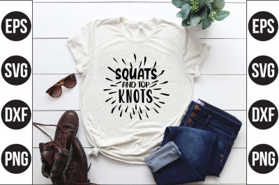squats and top knots
