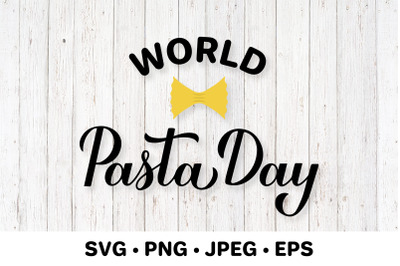 World Pasta Day calligraphy lettering. SVG cut file