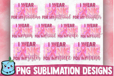 I Wear Pink Sublimation Bundle
