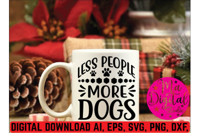 Less people more dogs svg