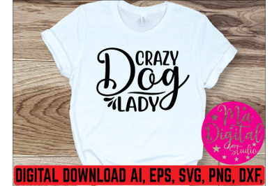 Crazy dog lady svg