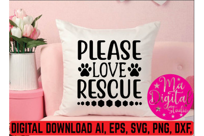 Please love rescue svg