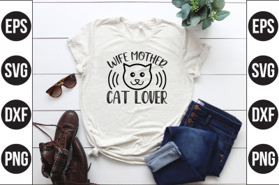 wife mother cat lover
