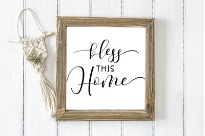 Bless This Home SVG Farmhouse Sign