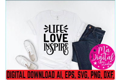 Life love inspire svg design