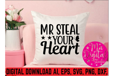 Mr steal your heart svg