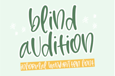 Blind Audition- An informal handwritten font
