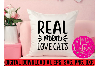 Real men love cats svg