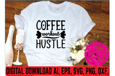 coffee workout hustle svg