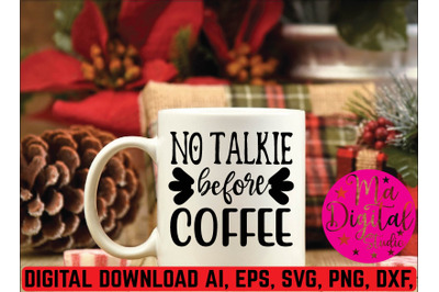 no talkie before coffee svg