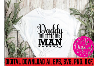 Daddy little man svg