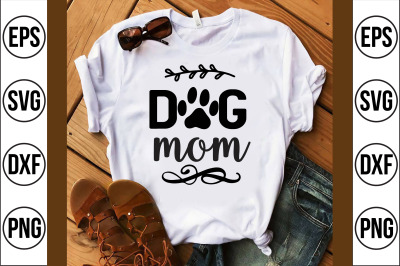 dog mom svg cut file