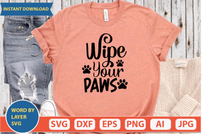 Wipe Your Paws svg cut file