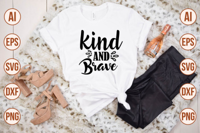 Kind and Brave SVG