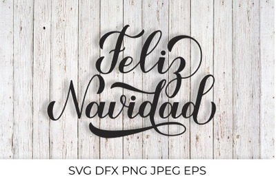 Feliz Navidad SVG. Merry Christmas in Spanish. Calligraphy lettering