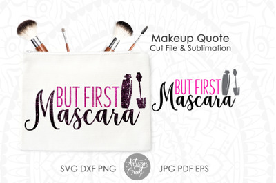 But first mascara SVG cut file and sublimation PNG