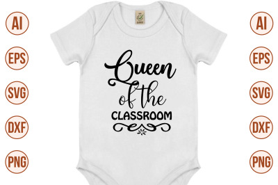 Queen of the Classroom svg cut file