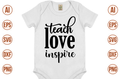 teach love inspire svg cut file