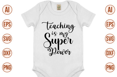 Teaching is My Super Power svg cut file