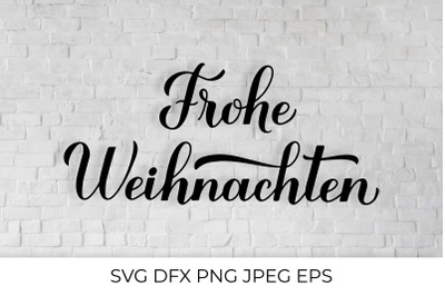 Frohe Weihnachten calligraphy lettering. Merry Christmas in German.