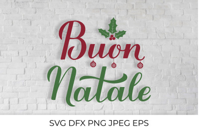 Buon Natale calligraphy lettering. Merry Christmas in Italian.