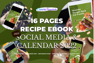 16 Pages Healthy Recipe eBook, Social Media and Calendar 2022 Canva Te