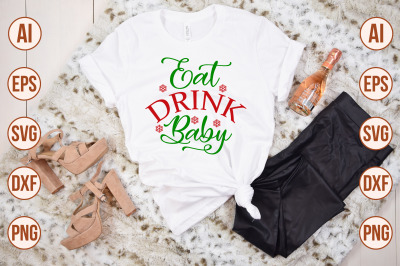 Eat Drink Baby svg cut file