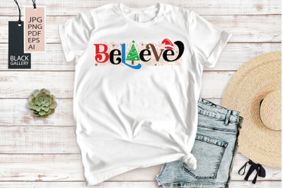 Believe | Christmas Sublimation