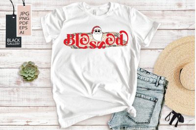 Blessed | Christmas Sublimation