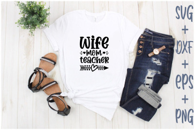 wife mom teacher