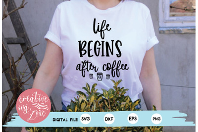 life begins after coffee