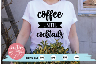 coffee until cocktails