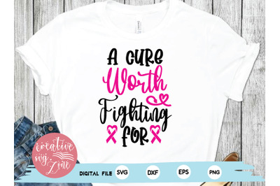 A Cure Worth Fighting for