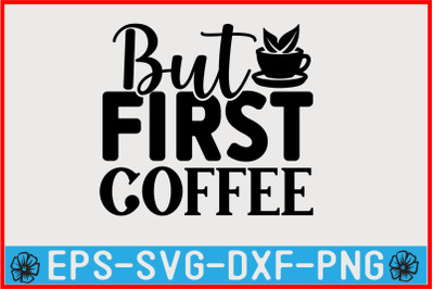 Coffee SVG Quote Design Template