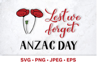 Anzac day SVG. Red poppy flower. Lest we forget.