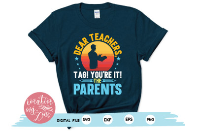 dear teachers tag !you&rsquo;re it! the parents