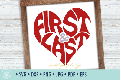 First &amp; Last SVG cut files in a shape of a heart