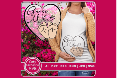 Guess What Love Heart with Baby Feet Pregnancy Announcement SVG Cut Fi