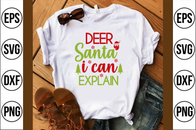 Deer Santa, I Can Explain svg cut file