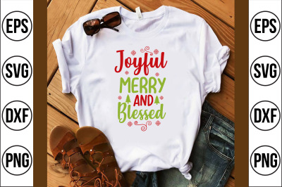 Joyful Merry and Blessed svg cut file